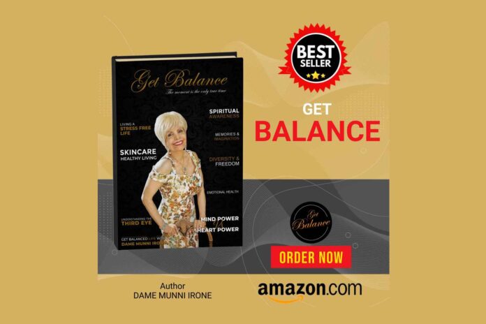 Get Balance Is The Perfect Self-Help Book With All the Supports Dr. Dame Munni Irone