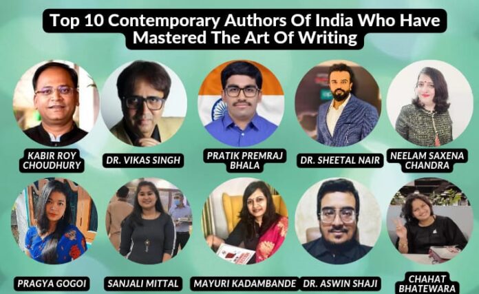 TOP TEN CONTEMPORARY AUTHORS OF INDIA WHO HAVE MASTERED THE ART OF WRITING
