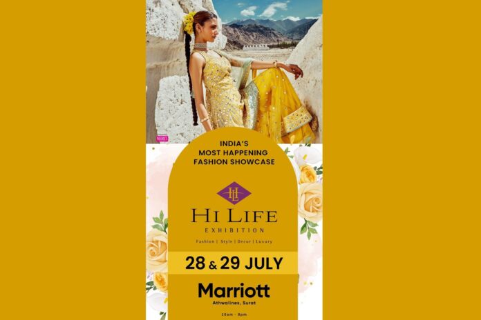 India’s most visited fashion showcase-Hi life Exhibition is all geared up to once again turn Surat into a fashion haven