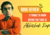 The Book ’11 Things To Know Before You Turn 35′ by Author Abhishek Kapoor must be read for your dose of wisdom The Book '11 Things To Know Before You Turn 35' by Author Abhishek Kapoor must be read for your dose of wisdom