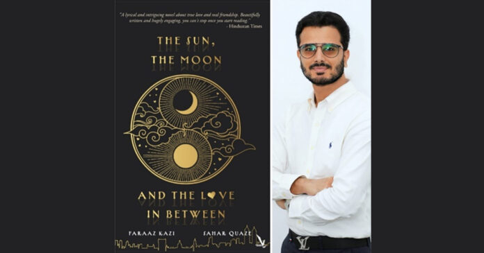 Award-winning author Faraaz Kazi reveals next book titled 'The Sun, The Moon and The Love In Between'