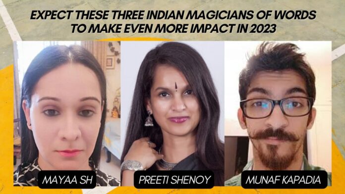 Expect These Three Indian Magicians Of Words To Make Even More Impact In 2023