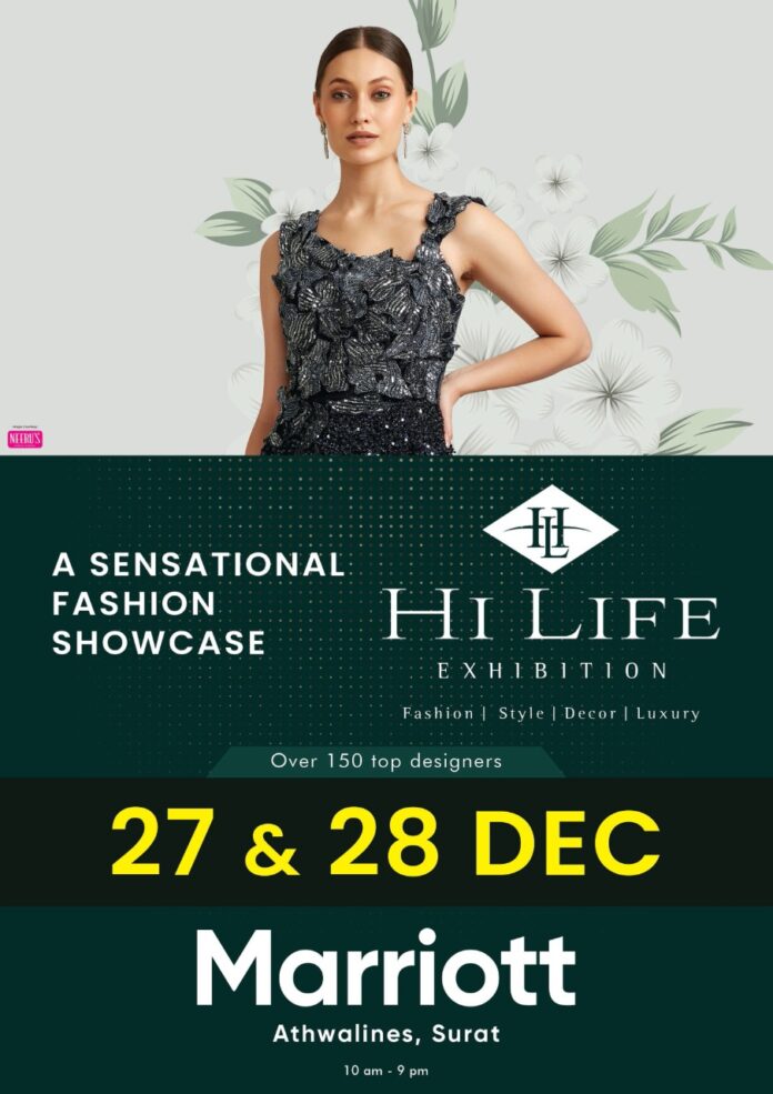 The year's latest fashion is here On 27th and 28th December at Hotel Marriott, Hi Life Exhibition Season's trendiest fashion showcase is back.