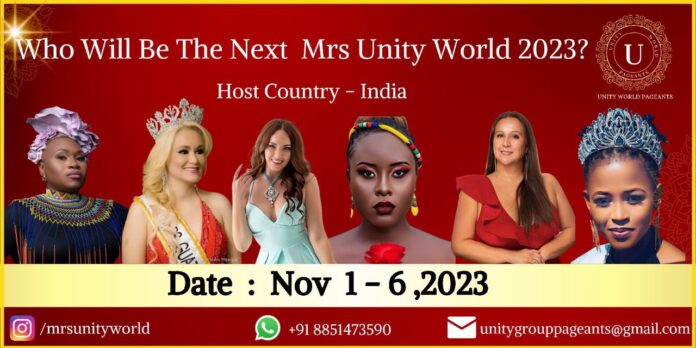 Who will be the next Miss and Mrs Unity World 2023