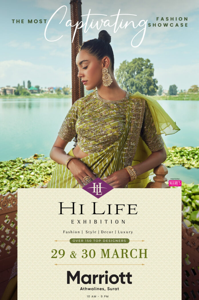 On 29th & 30th March at Hotel Marriott, Hi Life Exhibition Season's trendiest fashion showcase is back.