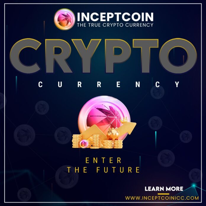Inceptcoin| Revolutionising Cryptocurrency And Emerged as Next-Gen Investment Potential