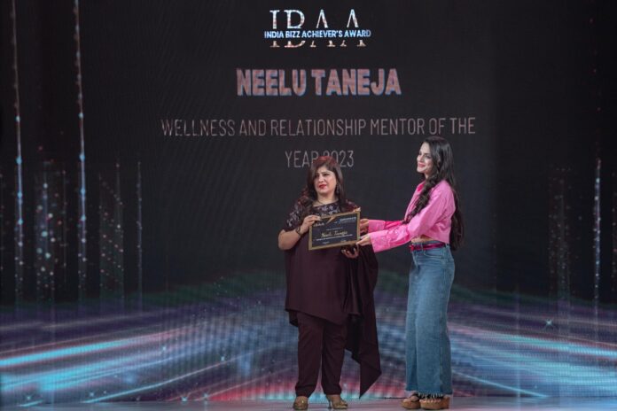 Neelu Taneja, India Bizz Achievers Awards 2023, WELLNESS AND RELATIONSHIP MENTOR OF THE YEAR 2023, Life and Relationship Coach,