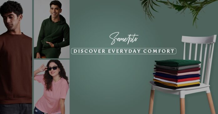 Somefits Where Comfort, Confidence, and Style Converge