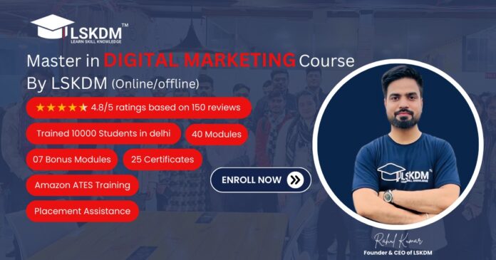 Master the Latest LSKDM Offers Advanced Digital Marketing Training            