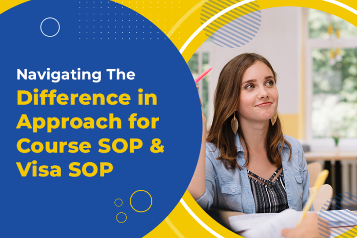 Navigating the difference of approach in Course SOP and Visa SOP