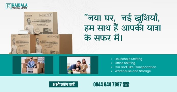 Effortless Shifting, Endless Smiles Experience Top-Notch Services with Rajbala Packers and Movers