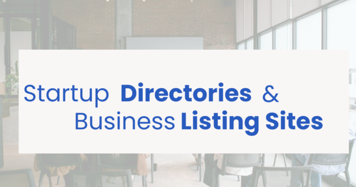 best free startup directories, business listing websites in India, Top websites to get your startup listed
