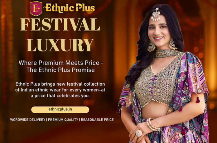 Ethnic wear, Ethnic Plus , Affordable Ethic Wear , Traditional Wear, Designer Sarees, Lehenga