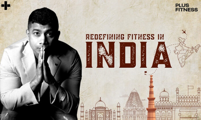 Redefining Fitness In India Siraj Lalani’s Vision With Plus Fitness .