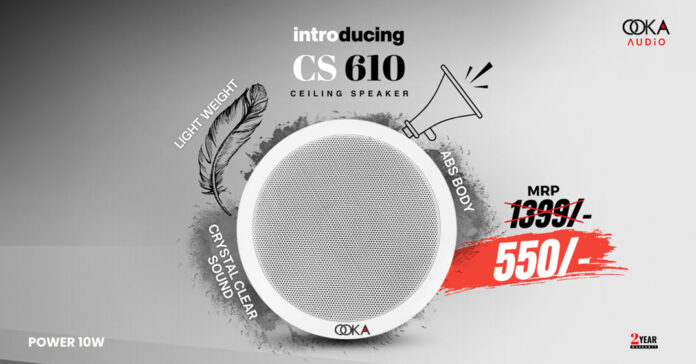 Ooka, All-New Bharat-made ABS Ceiling Speaker, Next Gen Audio System provider, Ooka Audio, ABS ceiling Speaker, Ooka Audio CS 610, Ceiling Speakers