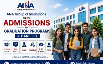 ANA Group of Institutions Opens Admissions for Graduation Programs in Bareilly — B.Tech with AI, BCA with AI, BBA, B.Pharma, B.Sc Nursing, and GNM ANA Group of Institutions, Graduation Programs in Bareilly, B.Tech with AI, BCA with AI, BBA, B.Pharma, B.Sc Nursing, GNM