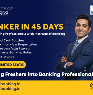 Be a Banker in 45 Days – Building Future Banking Professionals with Institute of Banking