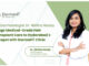 MD Dermatologist Dr. Nikitha Reddy Brings Medical-Grade Hair Transplant Care to Hyderabad’s Kokapet with DermaHT Hair Transplant Clinic