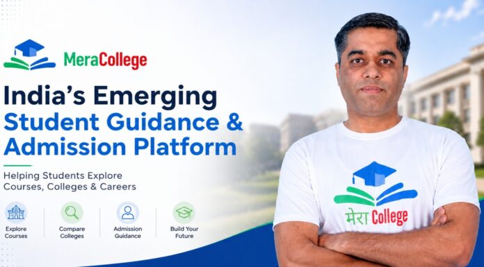 MeraCollege is Simplifying Career Decisions for Thousands of Students Across India MeraCollege, Simplifying Career Decisions, student-focused platform
