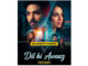 Vistara Filmz’s “Dil Ki Aawaaz” Now Streaming Exclusively on the Alright TV App, Bringing Emotion, Music and Redemption to India’s Vertical OTT Revolution